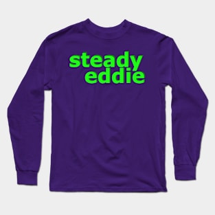 Steady Eddie No 3 Long Sleeve T-Shirt